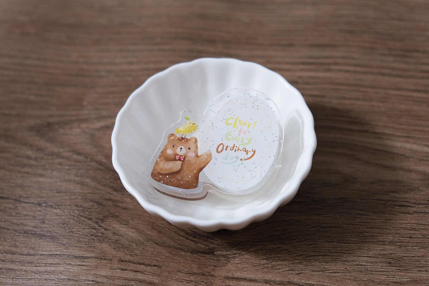 Acrylic Clip: Cheers to Every Ordinary Days